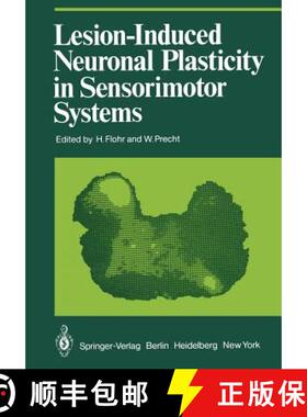 【3-4周达】Lesion-Induced Neuronal Plasticity in Sensorimotor Systems [9783642680762]
