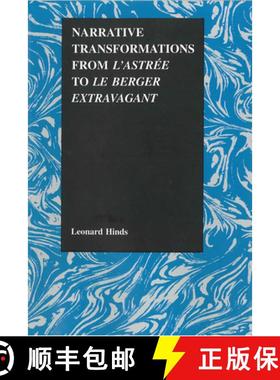 【3-4周达】Narrative Transformations from L'Astree to Le Berger Extravagant [9781557532350]