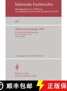 【3-4周达】Mustererkennung 1984 : DAGM/ÖAGM Symposium Graz, 2.-4. Oktober 1984 Proceedings [9783540138594]