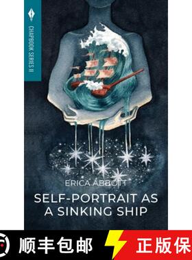 预订 Self-Portrait as a Sinking Ship: Toho Publishing Chapbook Series II [9781734499278]