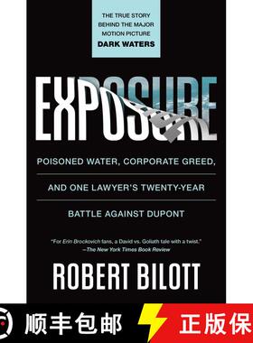 【3-4周达】Exposure: Poisoned Water, Corporate Greed, and One Lawyer's Twenty-Year Battle against DuPont [9781501172823]