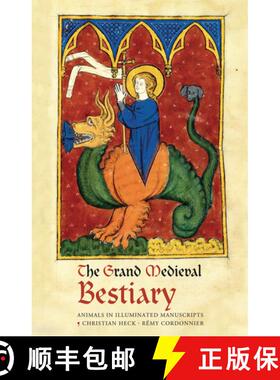 【3-4周达】精装 Grand Medieval Bestiary (Dragonet Edition): Animals in Illuminated Manuscripts: Anima... [9780789213082]