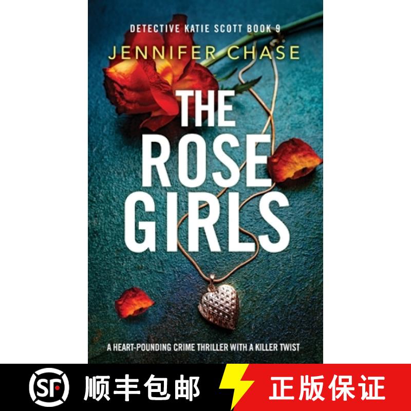 【3-4周达】The Rose Girls: A heart-pounding crime thriller with a killer twist [9781803149332]