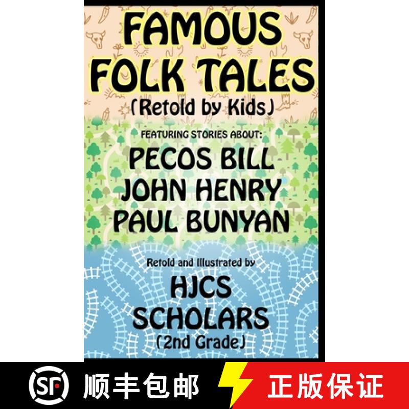 【2-3周达】Famous Folk Tales (Retold by Kids) [9781304500939]