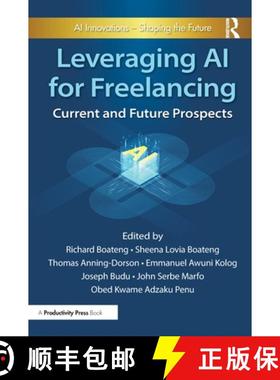 【3-4周达】Leveraging AI for Freelancing: Current and Future Prospects [9781032830155]