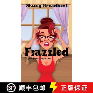 【3-4周达】Frazzled: A humorous tale of motherhood [9780473571702]