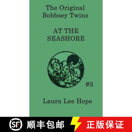 【3-4周达】精装 The Bobbsey Twins at the Seashore: A Classic Seaside Adventure for Young Readers [9781515430209]