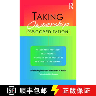 【3-4周达】Taking Ownership of Accreditation: Assessment Processes that Promote Institutional Improve... [9781579221768]