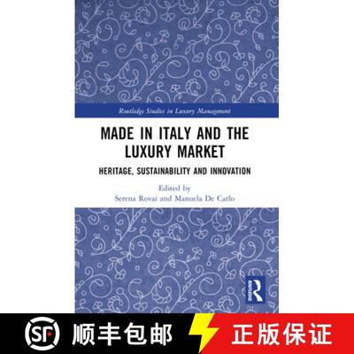 【3-4周达】Made in Italy and the Luxury Market: Heritage, Sustainability and Innovation [9781032304397]