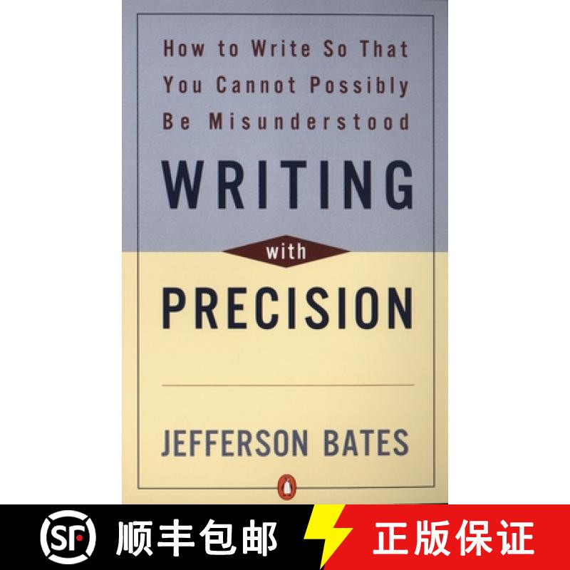 【3-4周达】Writing with Precision: How to Write So That You Cannot Possibly Be Misunderstood [9780140288537]