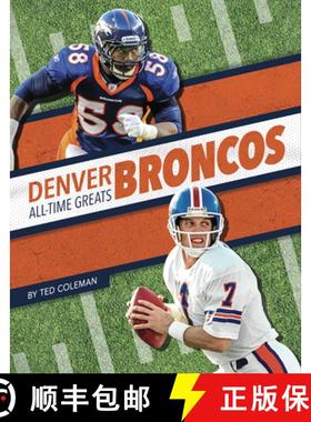 【3-4周达】Denver Broncos All-Time Greats [9781634943550]