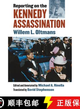 【3-4周达】Reporting on the Kennedy Assassination [9780700623785]