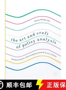 【3-4周达】The Art and Craft of Policy Analysis : Reissued with a new introduction by B. Guy Peters [9783319586182]