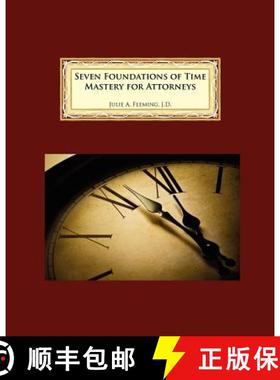 预订 Seven Foundations of Time Mastery for Attorneys [9780977401888]