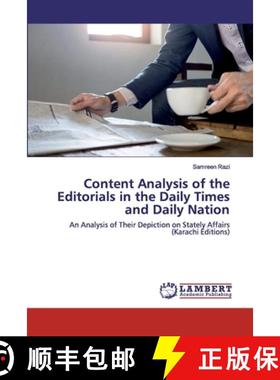 【3-4周达】Content Analysis of the Editorials in the Daily Times and Daily Nation [9786202531917]