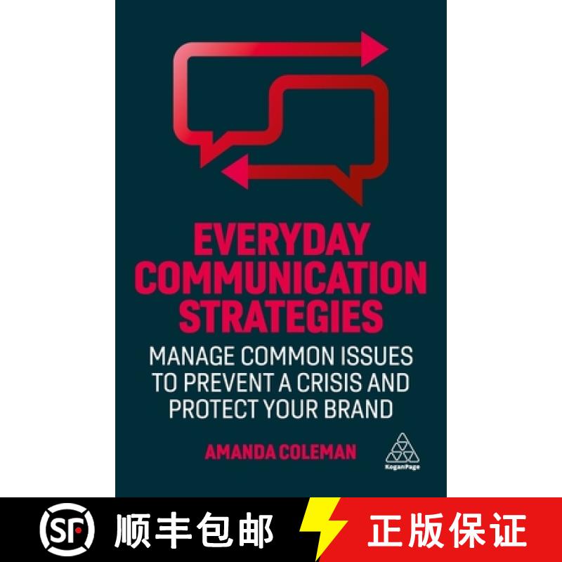 【2-3周达】Everyday Communication Strategies: Manage Common Issues to Prevent a Crisis and Protect Yo... [9781398606999]