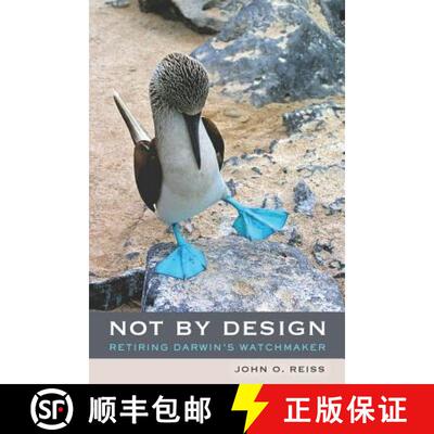【3-4周达】Not by Design – Retiring Darwin′s Watchmaker (First Edition) [9780520271296]