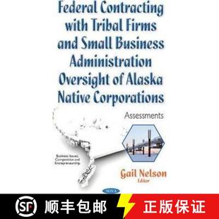 Oversight 4周达 with Contracting Firms Administration Business Federal Small and 9781536103670 Alask... Tribal