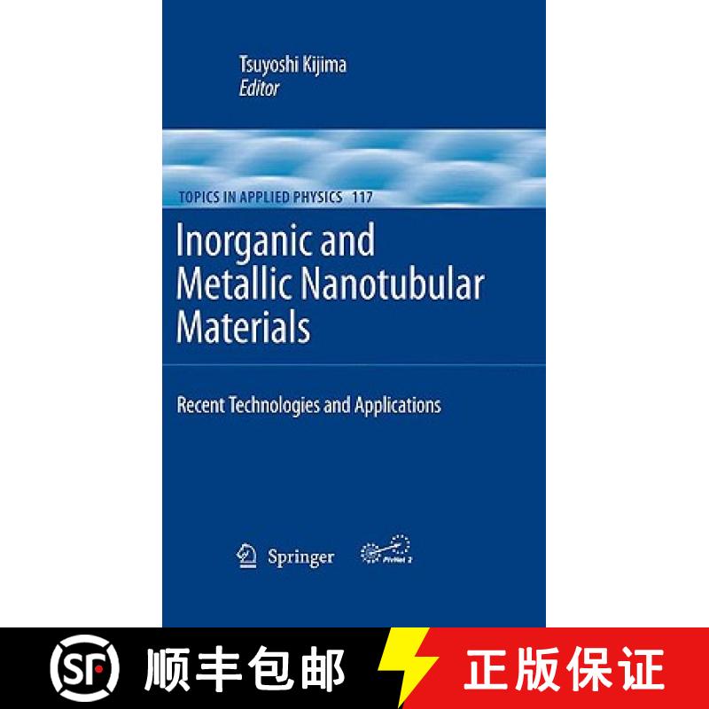 【3-4周达】Inorganic and Metallic Nanotubular Materials: Recent Technologies and Applications [9783642036200]