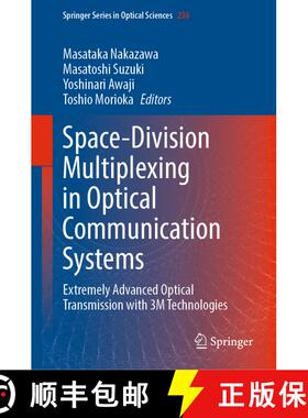 【3-4周达】Space-Division Multiplexing in Optical Communication Systems : Extremely Advanced Optical ... [9783030876173]
