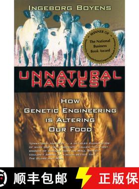 【3-4周达】Unnatural Harvest: How Genetic Engineering Is Altering Our Food [9780385257893]