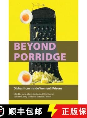 【3-4周达】Beyond Porridge: Dishes from Inside Women's Prisons [9781914603495]