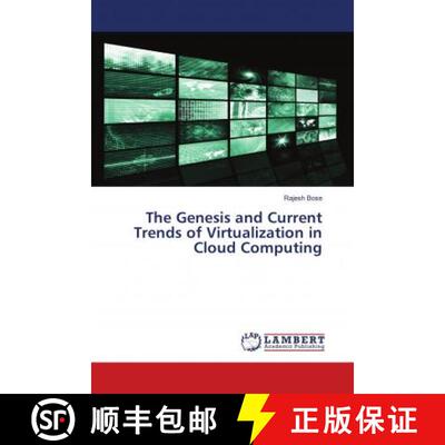预订 The Genesis and Current Trends of Virtualization in Cloud Computing [9786139965304]