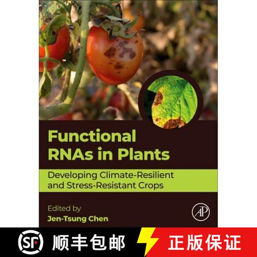 【3-4周达】Functional RNAs in Plants: Developing Climate-Resilient and Stress-Resistant Crops [9780443333415]