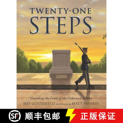 【3-4周达】Twenty-One Steps: Guarding the Tomb of the Unknown Soldier [9798855048759]