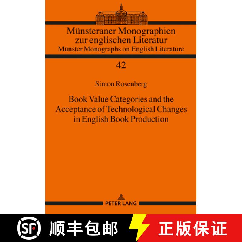 【2-3周达】Book Value Categories and the Acceptance of Technological Changes in English Book Production [9783631804261]