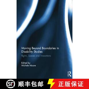 9781138841895 Disability Spaces Rights Studies Innovations 4周达 Moving Beyond Boundaries and