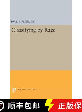 【3-4周达】Classifying by Race [9780691631356]