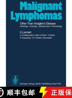 【3-4周达】Malignant Lymphomas Other than Hodgkin's Disease : Histology · Cytology · Ultrastructure... [9783642810947]
