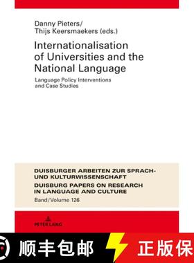 【3-4周达】Internationalization of Universities and the National Language : Language Policy Intervent... [9783631816868]
