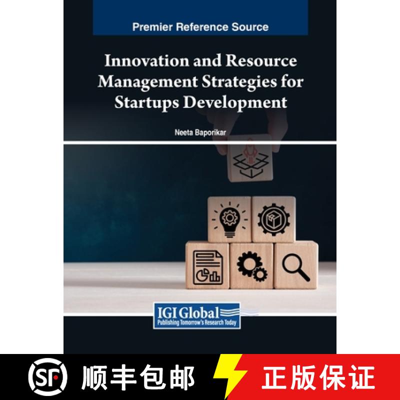 【3-4周达】Innovation and Resource Management Strategies for Startups Development [9798369346808]