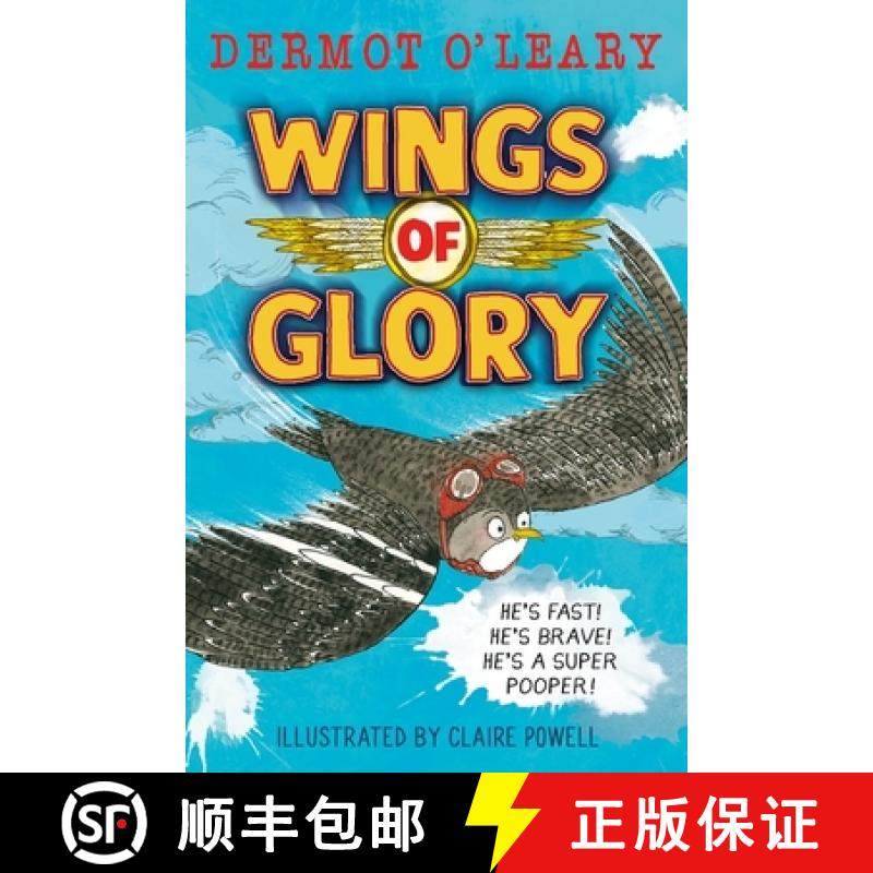 【3-4周达】Wings of Glory: Can one tiny bird help to win a world war? An action-packed tale of courag... [9781444961638]