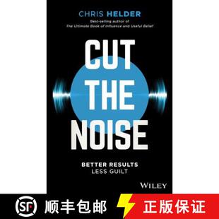 Guilt 9780730349877 Cut Better Results Noise 3周达 The Wiley经管 Less