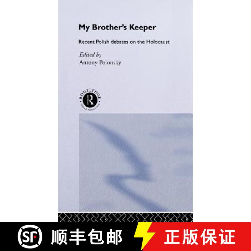 【3-4周达】My Brother's Keeper : Recent Polish Debates on the Holocaust [9780415042321]
