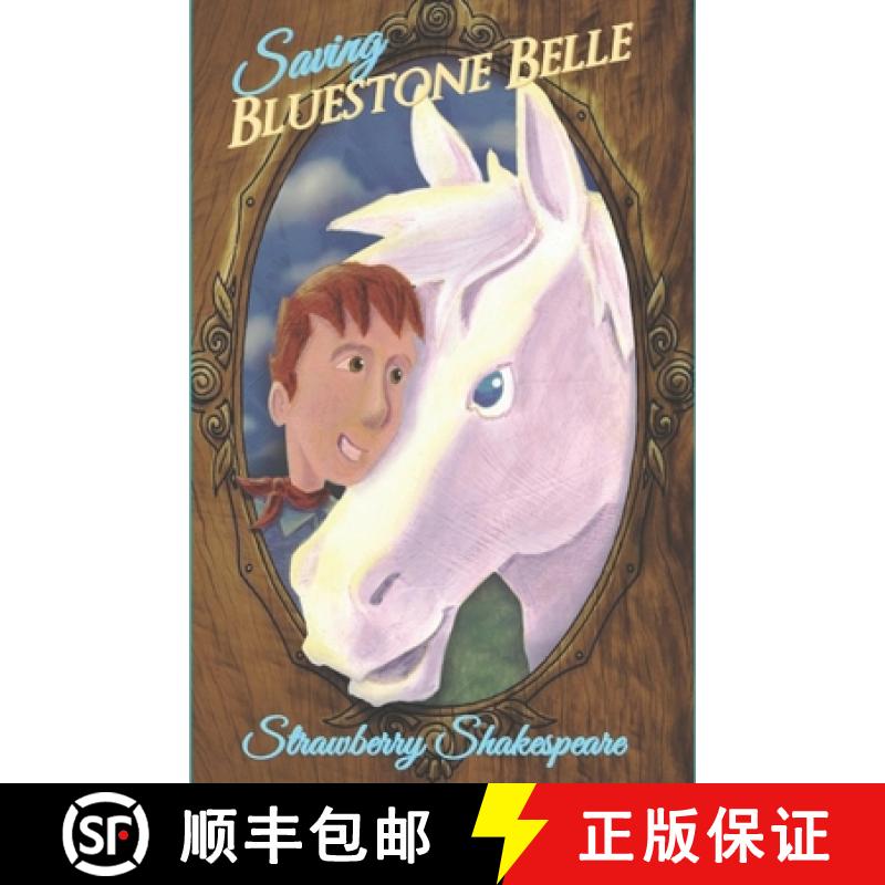 【3-4周达】Saving Bluestone Belle [9781732459168]
