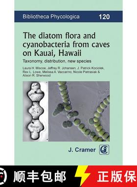 预订 The Diatom Flora and Cyanobacteria from Caves on Kauai, Hawaii [9783443600471]