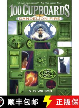 【3-4周达】Dandelion Fire (100 Cupboards Book 2) [9780375838842]