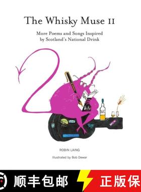 【3-4周达】Whisky Muse Volume II: Scotch Whisky in Poem and Song [9781912147601]