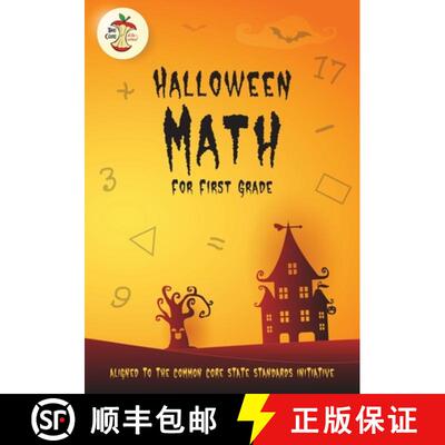 【3-4周达】Halloween Math for First Grade Aligned to the Common Core State Standards Initiative [9781732746398]