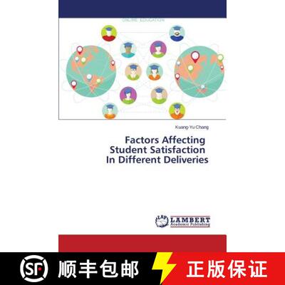 预订 Factors Affecting Student Satisfaction In Different Deliveries [9783659786228]
