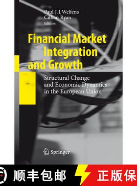 【3-4周达】Financial Market Integration and Growth : Structural Change and Economic Dynamics in the E... [9783642423659]