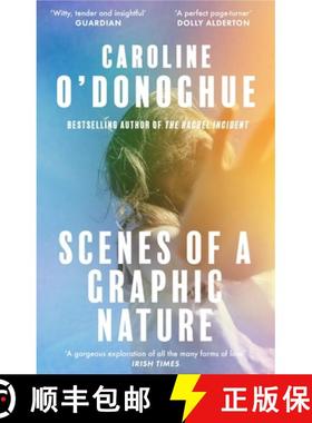 【3-4周达】Scenes of a Graphic Nature : 'A perfect page-turner . . . I loved it' - Dolly Alderton [9780349018843]