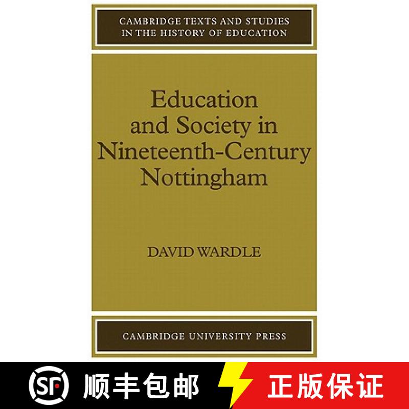 【3-4周达】Education and Society in Nineteenth-Century Nottingham: - Education and Society in Ninetee... [9780521143875]