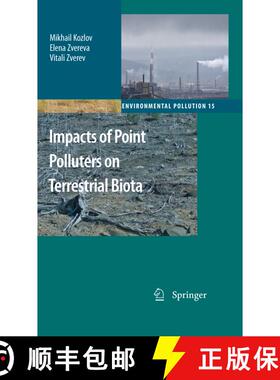 【3-4周达】精装 Impacts of Point Polluters on Terrestrial Biota: Comparative analysis of 18 contamina... [9789048124664]