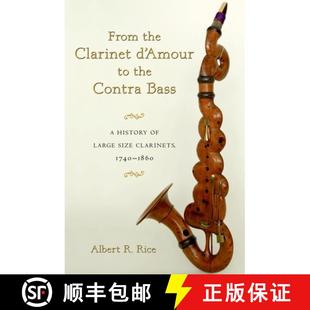 Large Bass Contra Size ... Clarinets 1740 9780195343281 4周达 From Amour the History Clarinet