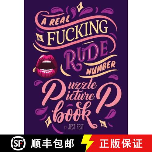 【3-4周达】A Real Fucking Rude Number Puzzle Picture Book: A Fun Prank Gift for Adults that's Artisti... [9783948706500]